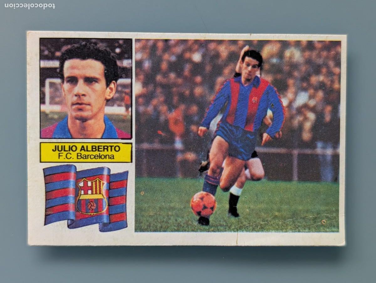 Cromos de f&uacute;tbol: CROMO JULIO ALBERTO VERSION DIFICIL BAR&Ccedil;A BARCELONA SIN FCB ED ESTE 82 83 1982 1983 DESPEGADO FUTBOL