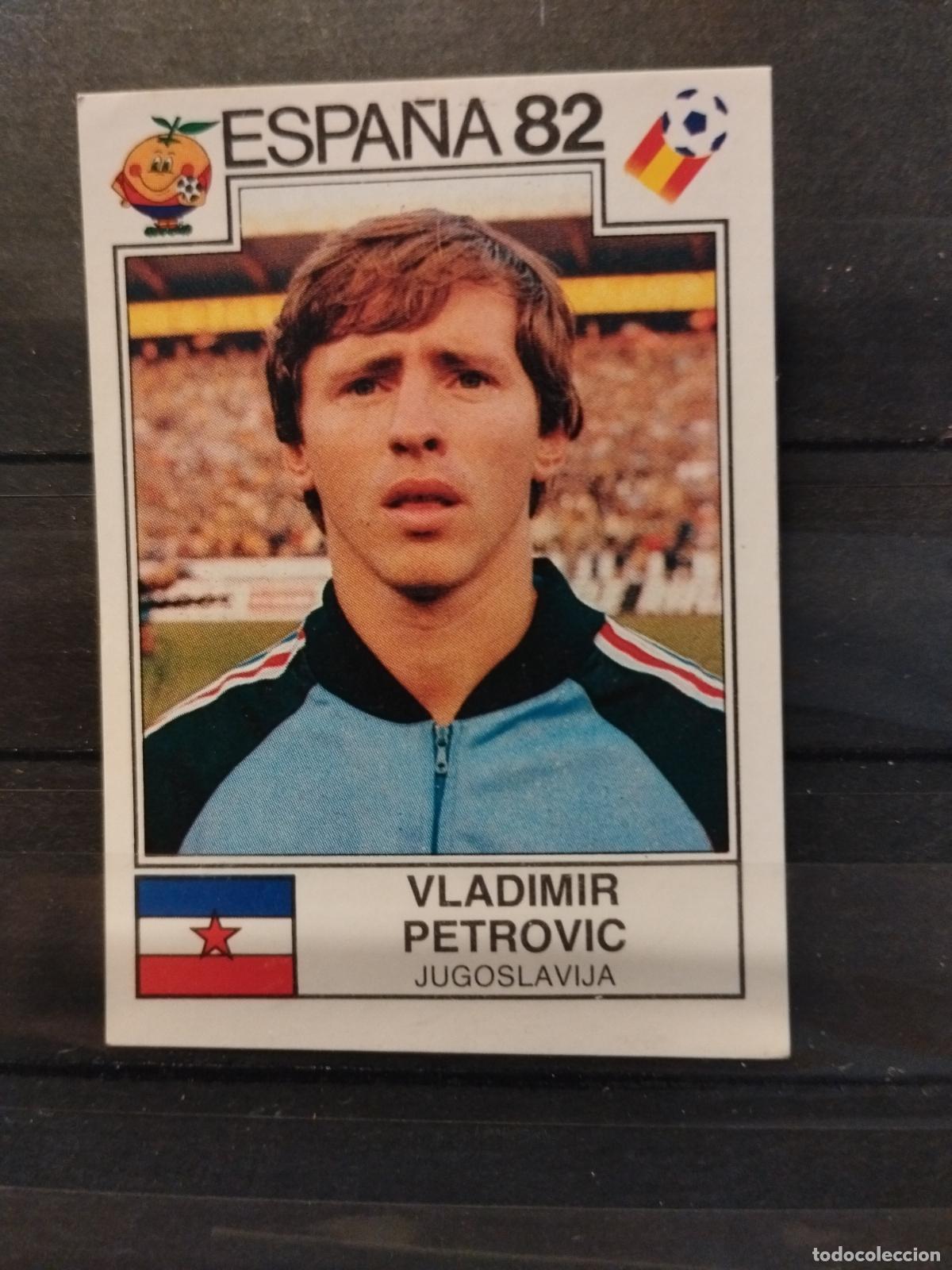 Cromos de f&uacute;tbol: MUNDIAL DE FUTBOL ESPA&Ntilde;A 82. PANINI. N&ordm; 320. VLADIMIR PETROVIC. YUGOSLAVIA.