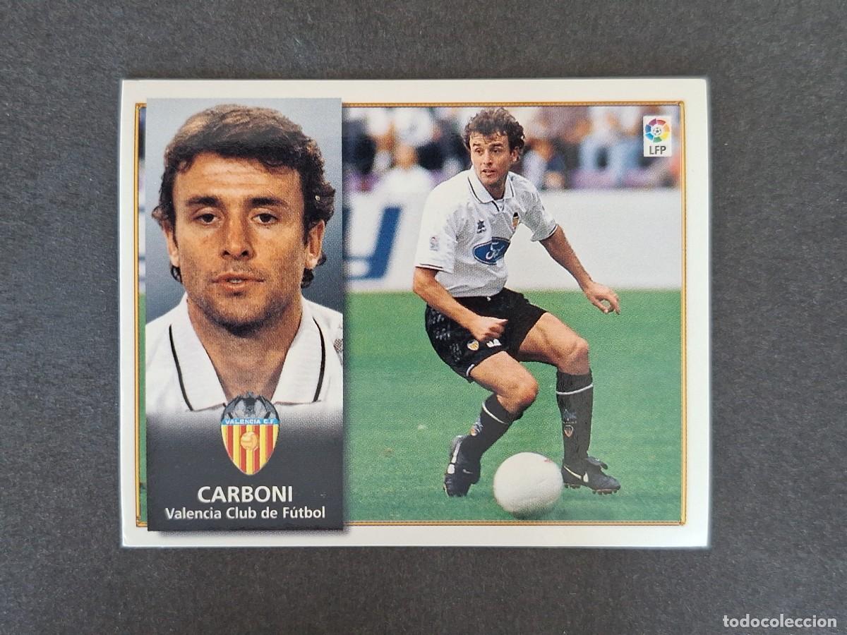 Cromos de f&uacute;tbol: L4 CARBONI VALENCIA C. F. LIGA ESTE 1998 1999 98 99 NUNCA PEGADO SIN PEGAR