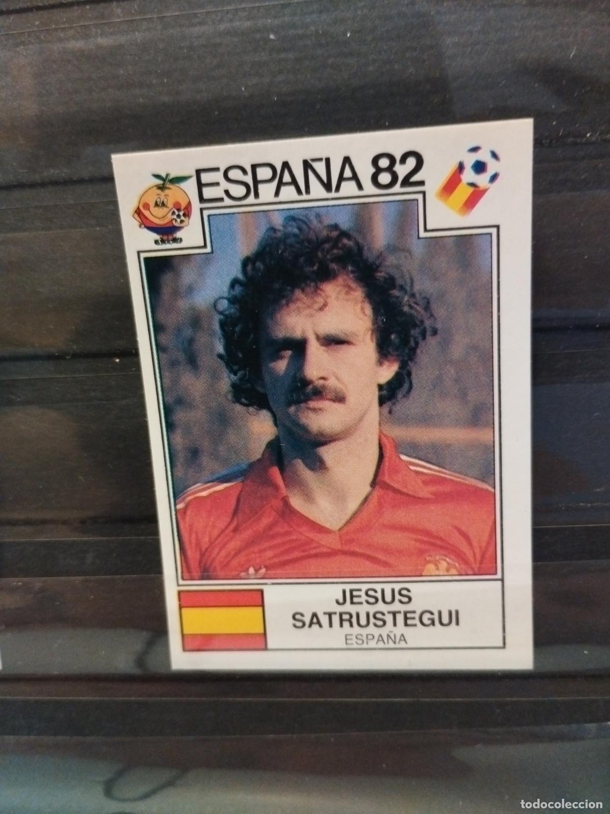 Cromos de f&uacute;tbol: MUNDIAL DE FUTBOL ESPA&Ntilde;A 82. PANINI. N&ordm; 306. JESUS SATRUSTEGUI. ESPA&Ntilde;A