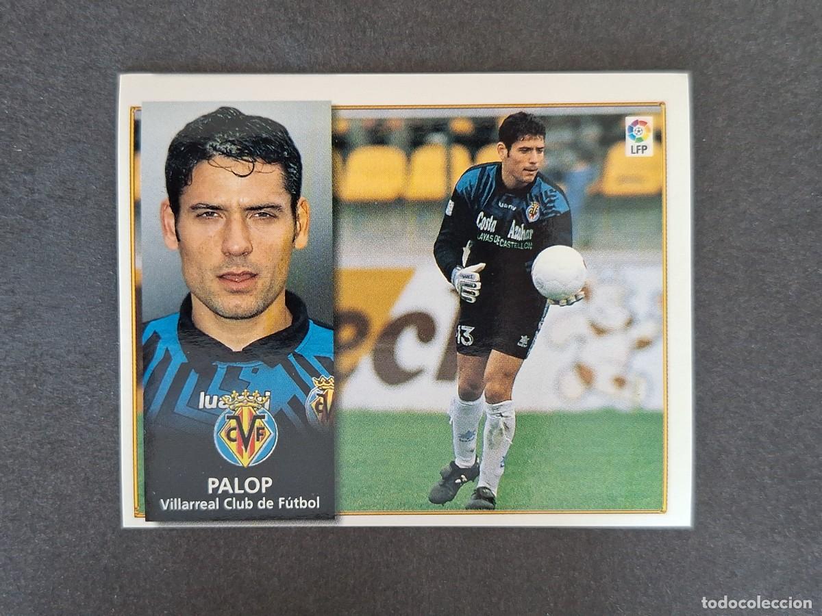 Cromos de f&uacute;tbol: L4 PALOP VILLARREAL C. F. LIGA ESTE 1998 1999 98 99 NUNCA PEGADO SIN PEGAR