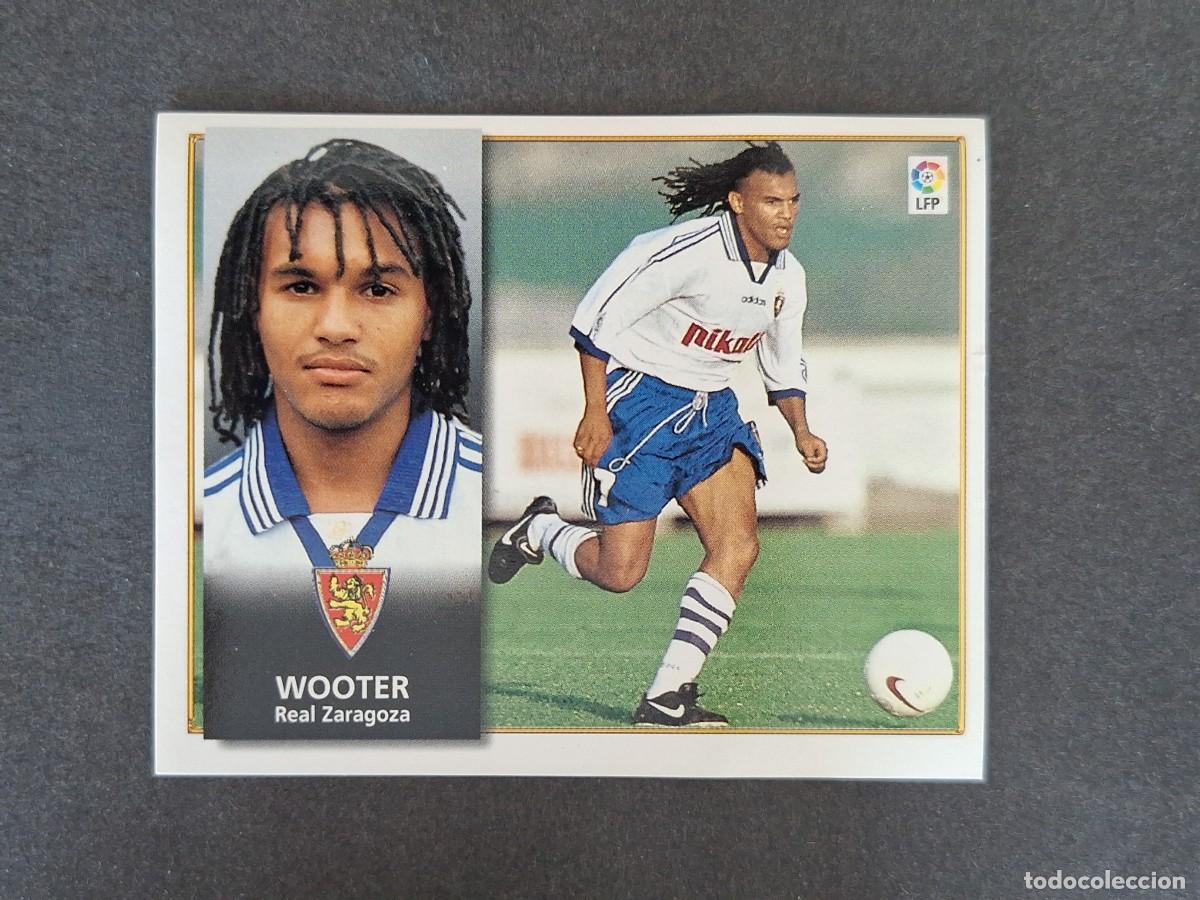 Cromos de f&uacute;tbol: L4 WOOTER REAL ZARAGOZA LIGA ESTE 1998 1999 98 99 NUNCA PEGADO SIN PEGAR
