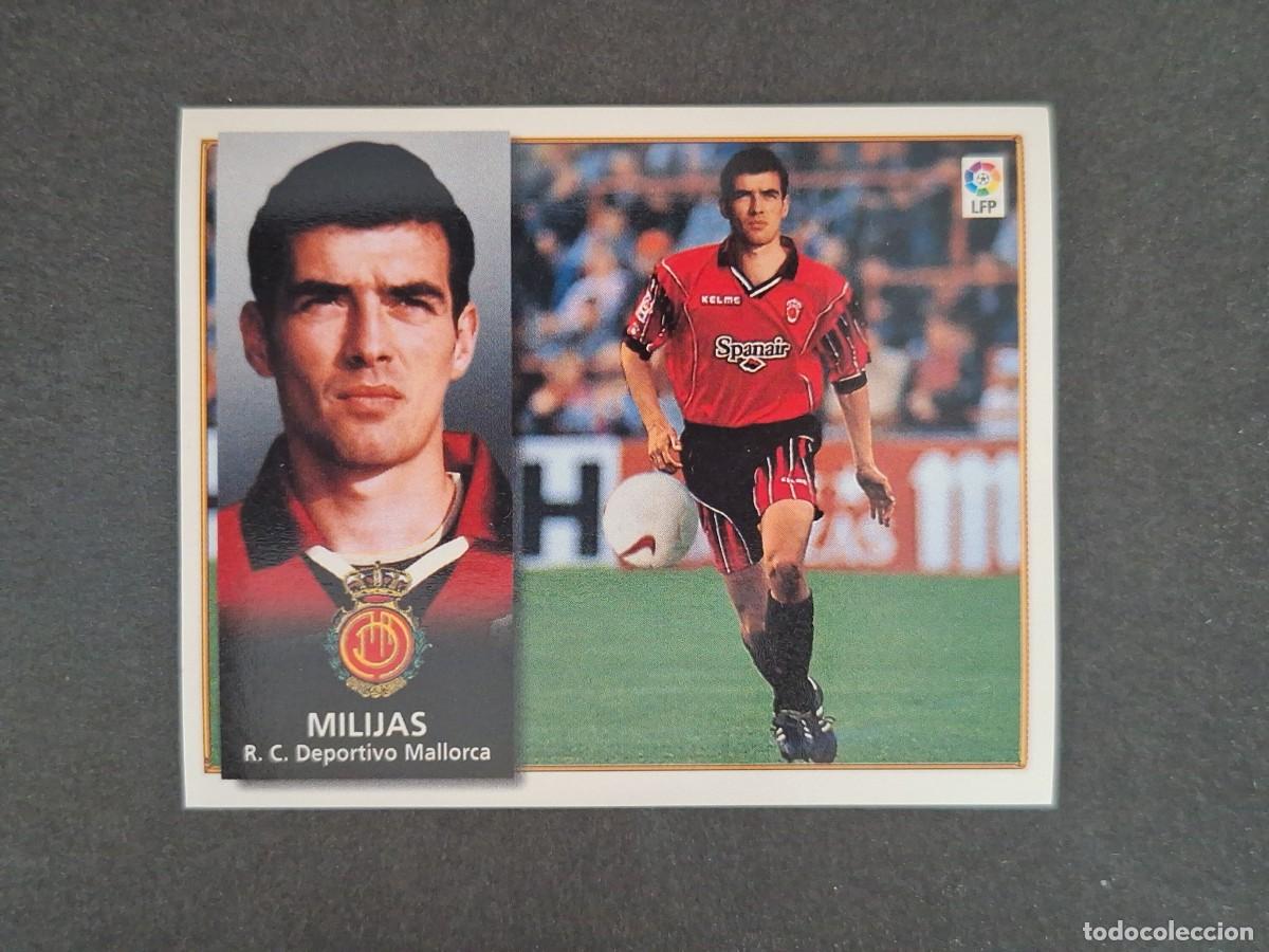 Figurine di Calcio: L4 MILIJAS R. C. D. MALLORCA BAJA LIGA ESTE 1998 1999 98 99 NUNCA PEGADO SIN PEGAR