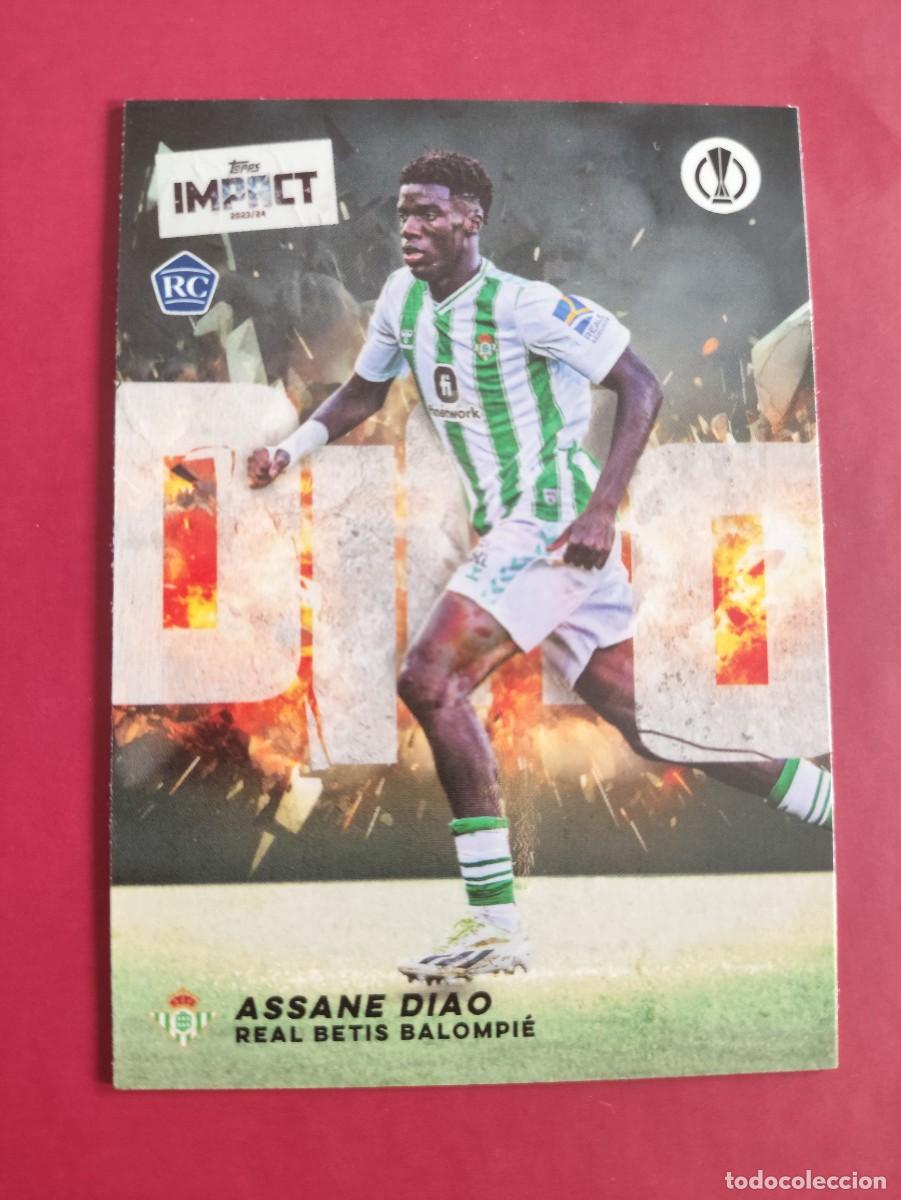 Figurine di Calcio: ASSANE DIAO BETIS RC ROOKIE TOPPS IMPACT 2023-244