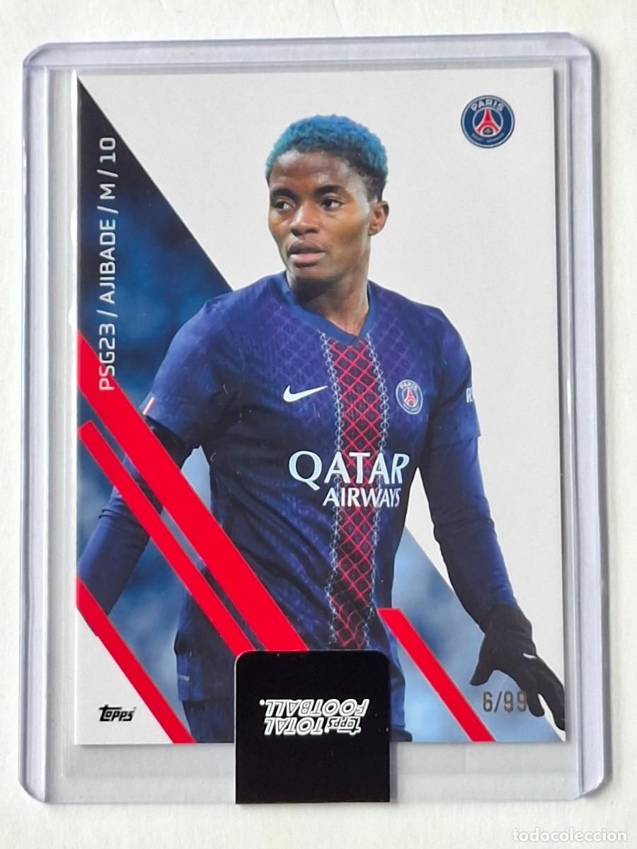Cromos de Futebol: Numerada 6/99 Base #PSG23 RASHEEDAT AJIBADE (PSG Women) - TOPPS Total Football 2025-26 TopLoader