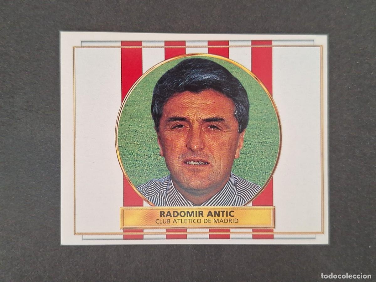 Cromos de f&uacute;tbol: L4 RADOMIR ANTIC ENTRENADOR ATLETICO DE MADRID LIGA ESTE 1996 1997 96 97 NUNCA PEGADO SIN PEGAR