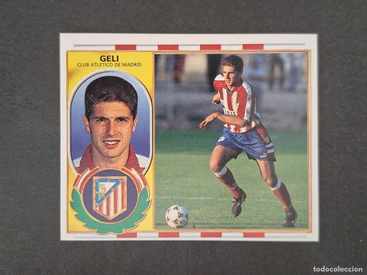 Cromos de f&uacute;tbol: L4 GELI ATLETICO DE MADRID LIGA ESTE 1996 1997 96 97 NUNCA PEGADO SIN PEGAR