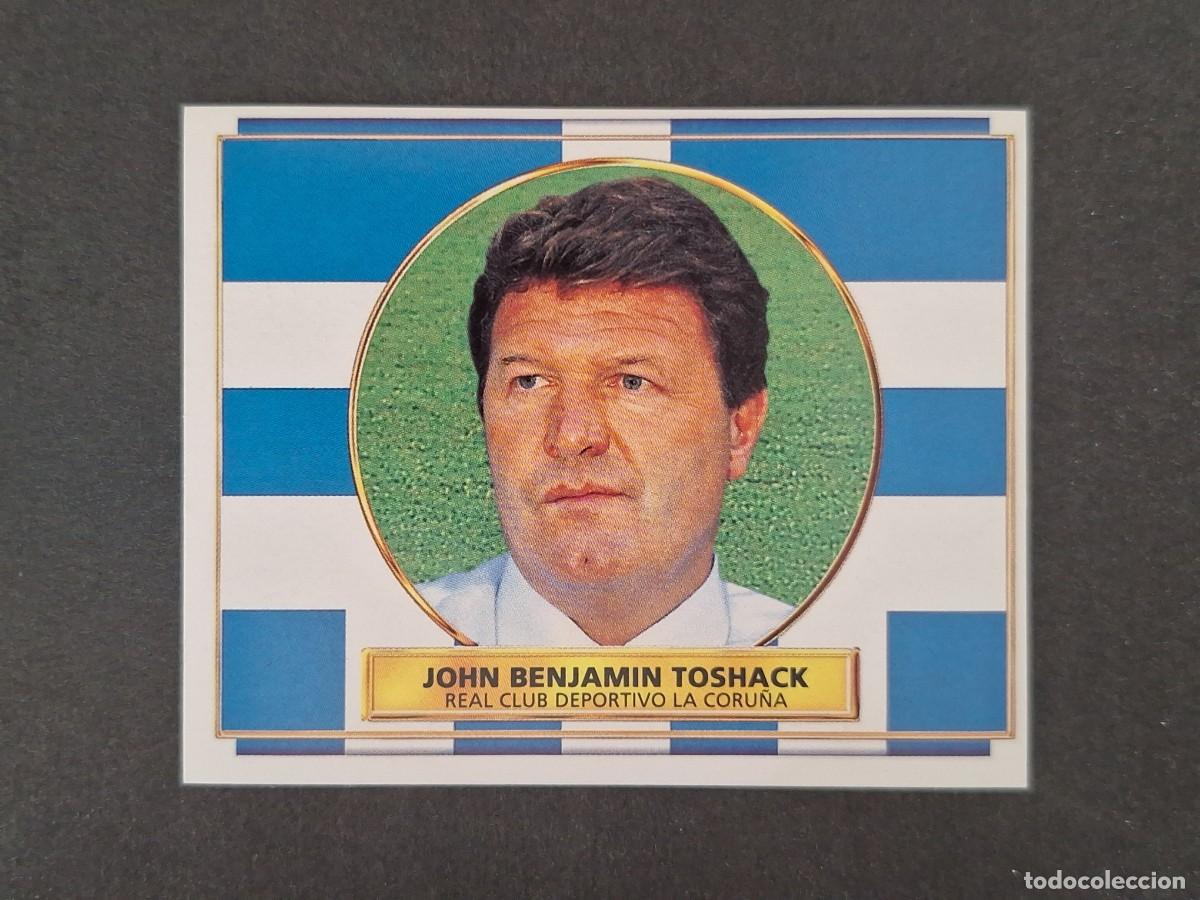 Cromos de f&uacute;tbol: L4 JOHN B. TOSHACK ENTRENADOR DEPORTIVO LA CORU&Ntilde;A LIGA ESTE 1996 1997 96 97 NUNCA PEGADO SIN PEGAR