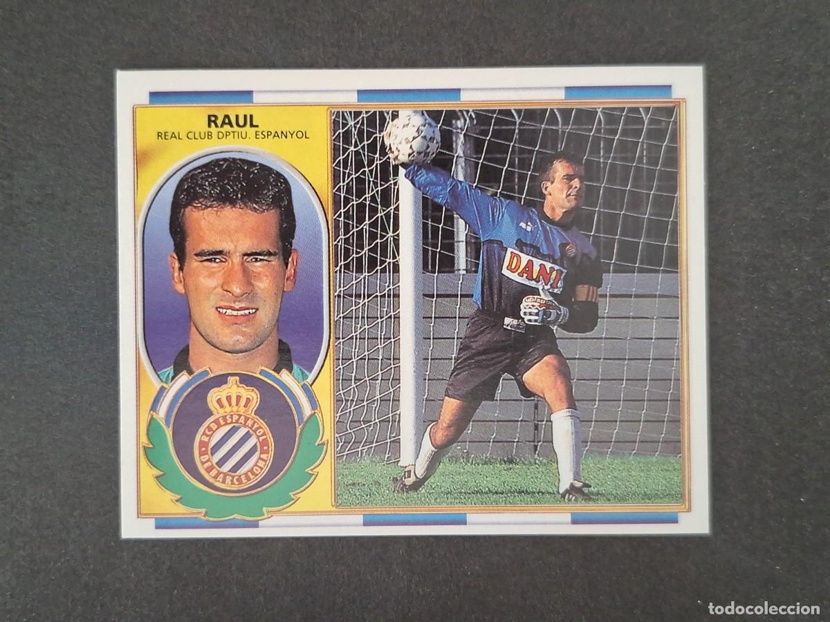 Cromos de f&uacute;tbol: L4 RAUL R. C. D. ESPA&Ntilde;OL LIGA ESTE 1996 1997 96 97 NUNCA PEGADO SIN PEGAR