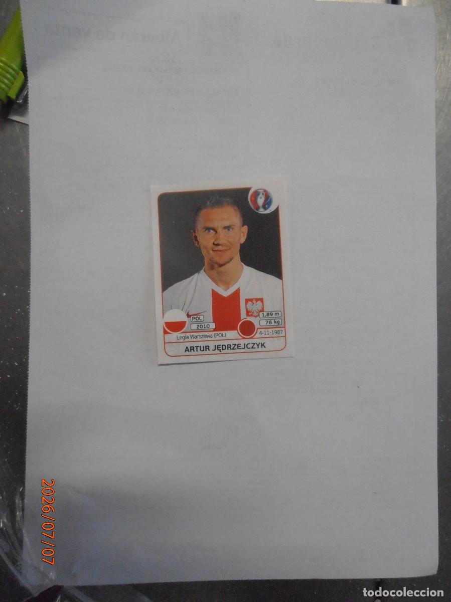 Cromos de f&uacute;tbol: Artur Jedrezejczyk - Polonia - Francia 2016