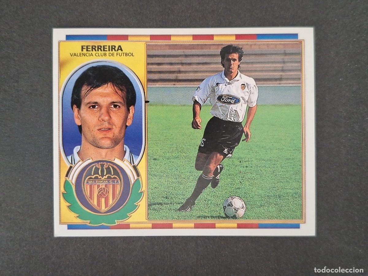 Figurine di Calcio: L4 FERREIRA VALENCIA C. F. LIGA ESTE 1996 1997 96 97 NUNCA PEGADO SIN PEGAR