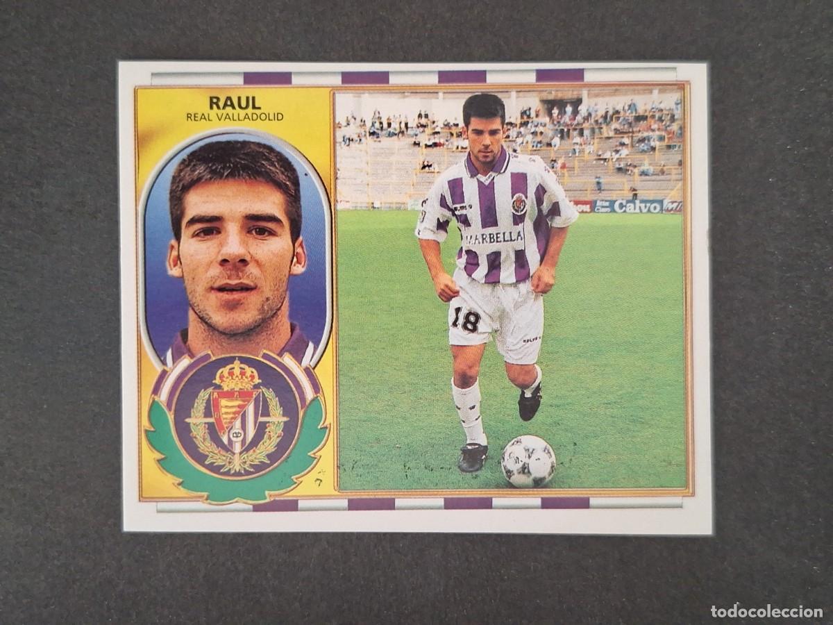 Cromos de f&uacute;tbol: L4 RAUL REAL VALLADOLID LIGA ESTE 1996 1997 96 97 NUNCA PEGADO SIN PEGAR
