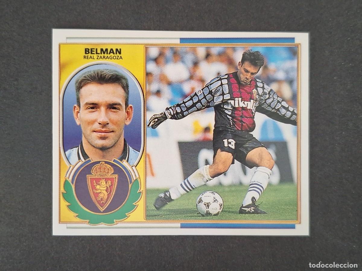Cromos de f&uacute;tbol: L4 BELMAN REAL ZARAGOZA LIGA ESTE 1996 1997 96 97 NUNCA PEGADO SIN PEGAR