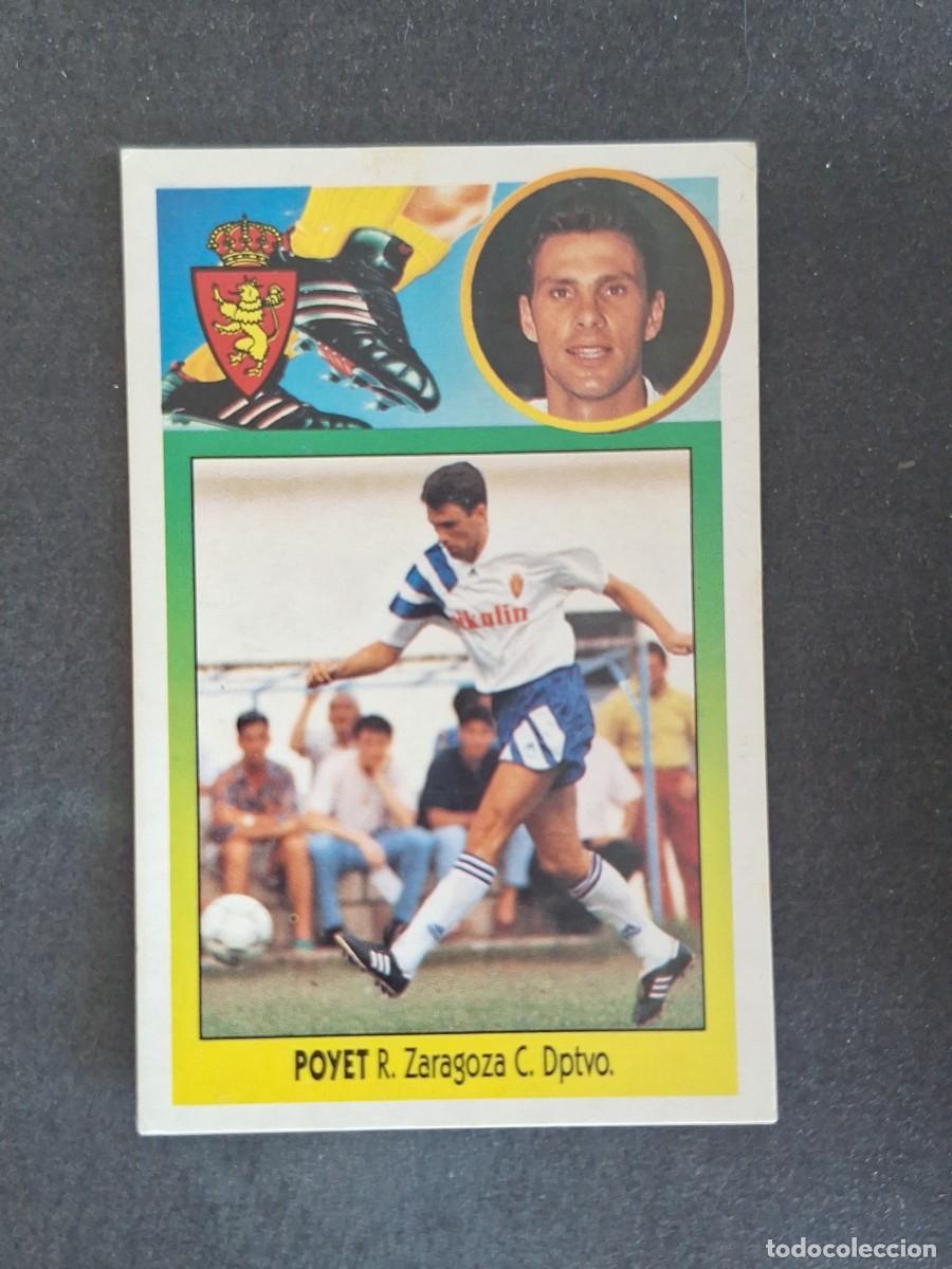Cromos de f&uacute;tbol: L3 POYET REAL ZARAGOZA LIGA ESTE 1993 1994 93 94 CARTON NUNCA PEGADO SIN PEGAR