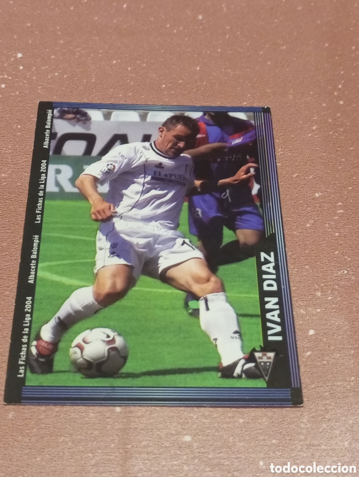 Cromos de Futebol: IVAN DIAZ ALBACETE BALOMPIE 526 MUNDICROMO LAS FICHAS DE LA LIGA 2004 03 04