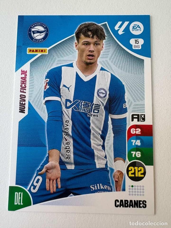 Cromos de f&uacute;tbol: Carta Cabanes Nuevo Fichaje Alav&eacute;s 15bis Adrenalyn 2024-25