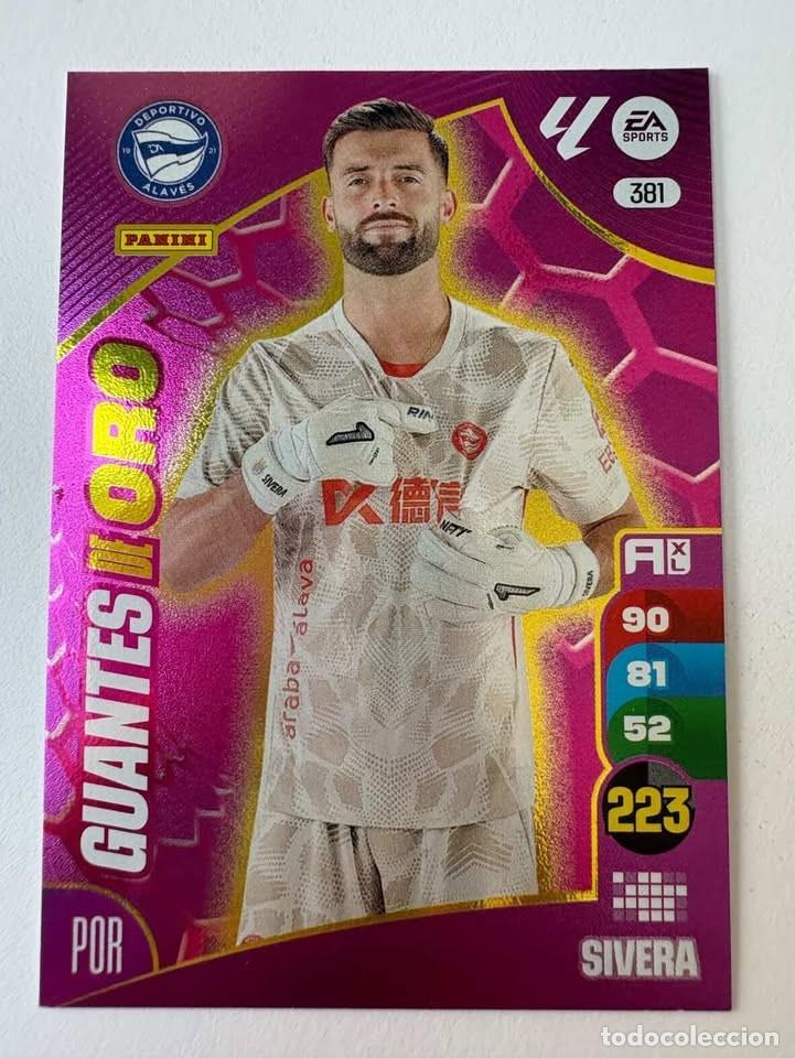 Cromos de f&uacute;tbol: Carta Sivera Alav&eacute;s Guantes de Oro 381 Adrenalyn 2024-25
