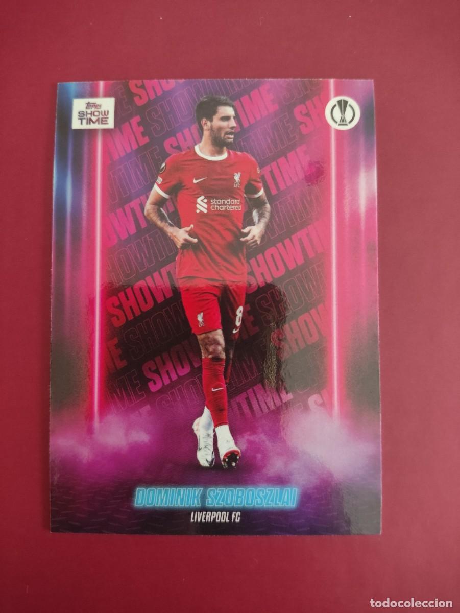 Cromos de f&uacute;tbol: DOMINIK SZOBOSZLAI LIVERPOOL TOPPS SHOWTIME 2023-24