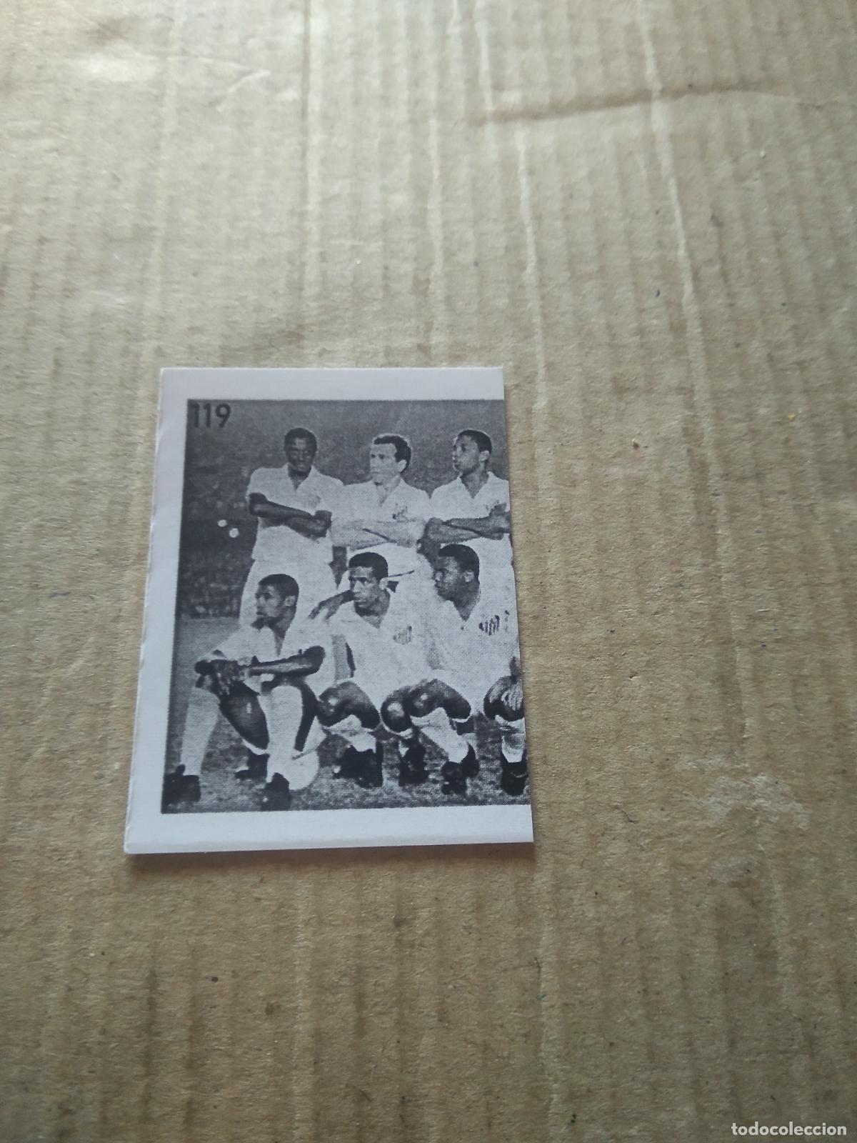 Cromos de f&uacute;tbol: 119 EQUIPO PLANTILLA CROMO FUTBOL ALBUM DE FIGURINHAS DO REI PELE O MELHOR JOGADOR CAPITAO GANCHO
