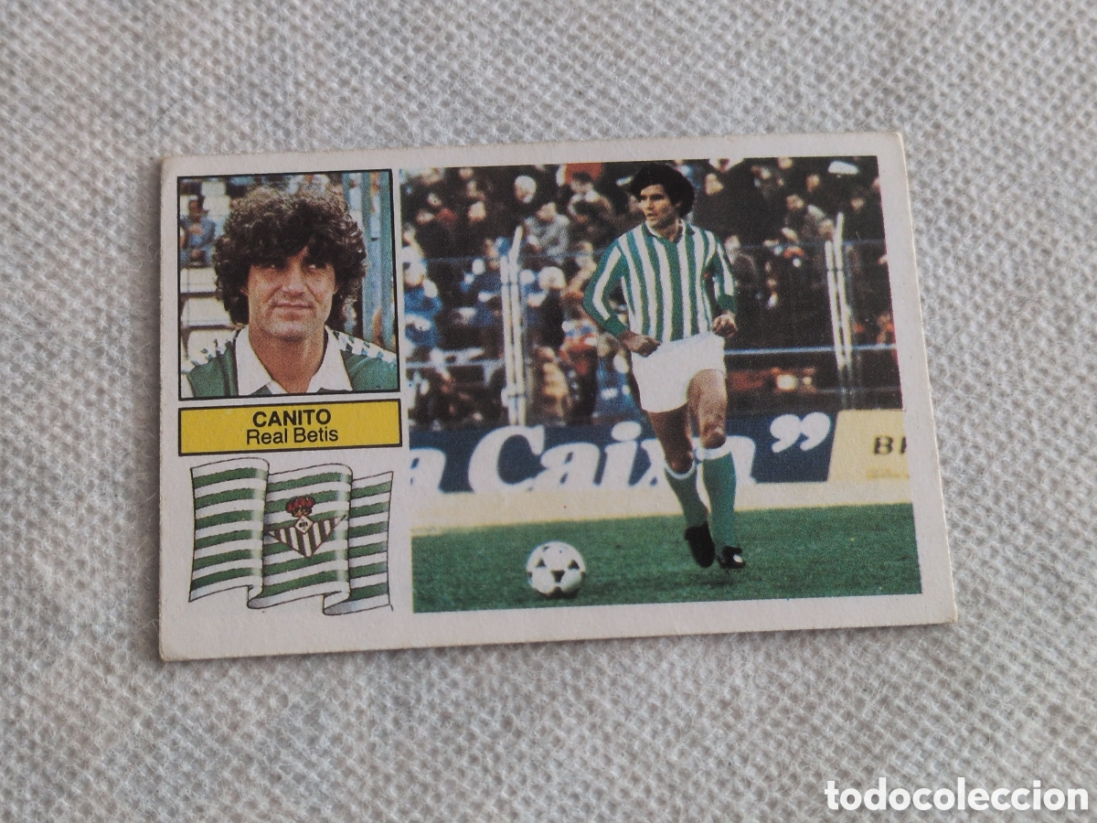 Cromos de f&uacute;tbol: CROMO CANITO - REAL BETIS - ULTIMOS FICHAJES N&ordm; 17 - ESTE LIGA 82/83 - NUNCA PEGADO - 1982-1983