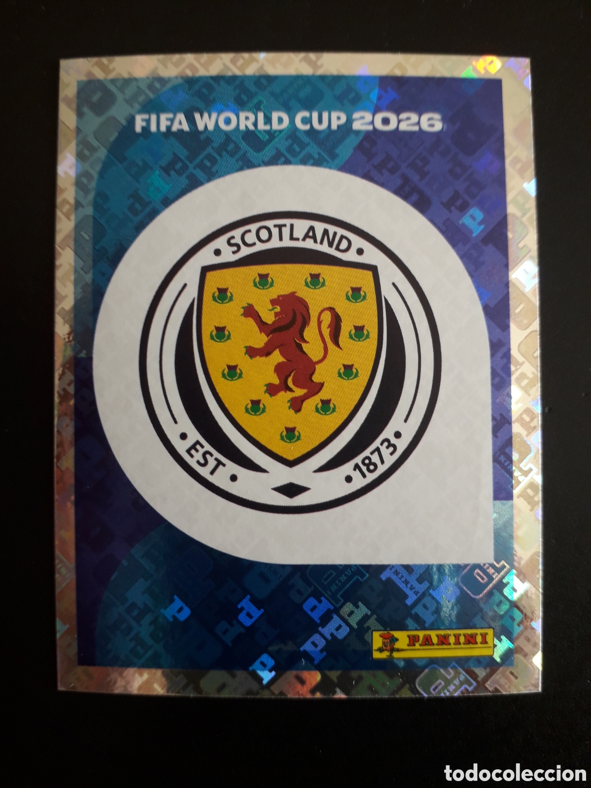 Cromos de f&uacute;tbol: ESCUDO ESCOCIA SCO 1 MUNDIAL F&Uacute;TBOL 2026 FIFA WORLD CUP PANINI SIN PEGAR PEDIDO M&Iacute;NIMO 3&euro;