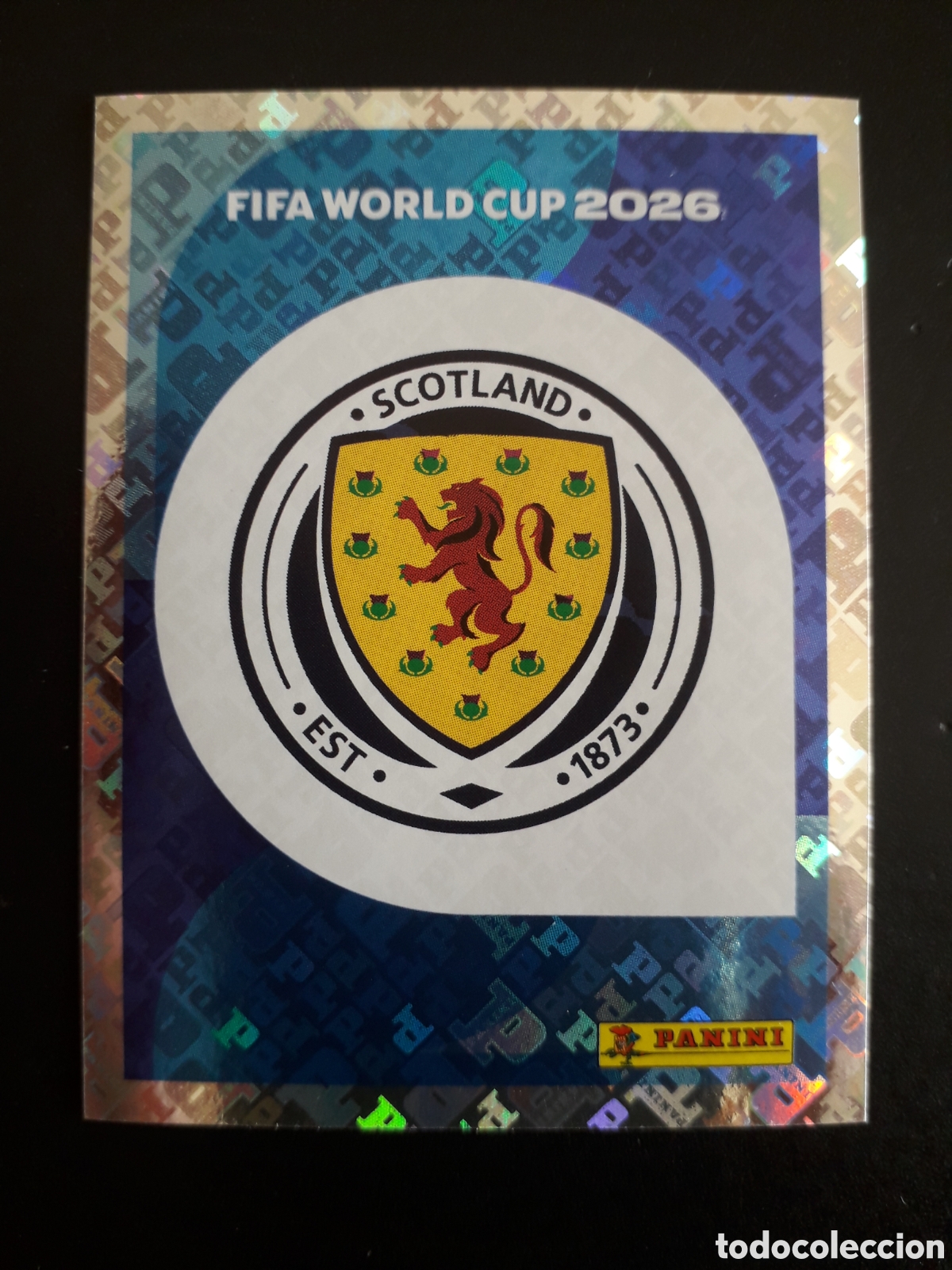 Cromos de f&uacute;tbol: ESCUDO ESCOCIA SCO 1 MUNDIAL F&Uacute;TBOL 2026 FIFA WORLD CUP PANINI SIN PEGAR PEDIDO M&Iacute;NIMO 3&euro;