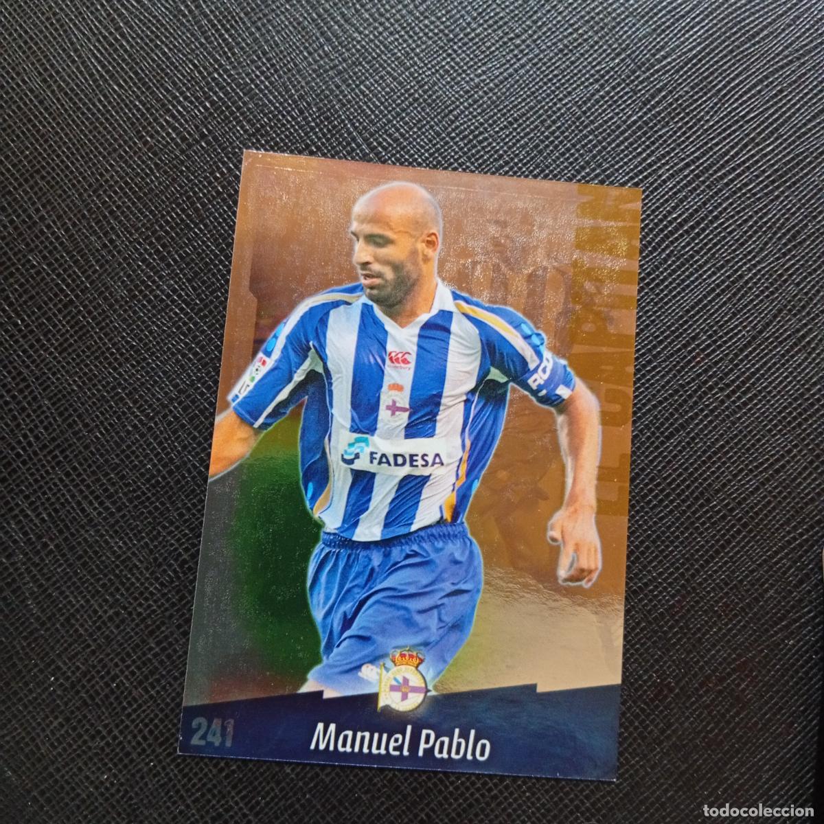 Cromos de f&uacute;tbol: 241 MANUEL PABLO DEPORTIVO MUNDICROMO QUIZ GAME 2008 2009 FUTBOL 08 09 - A211 PG30 PUNTAS RECTAS