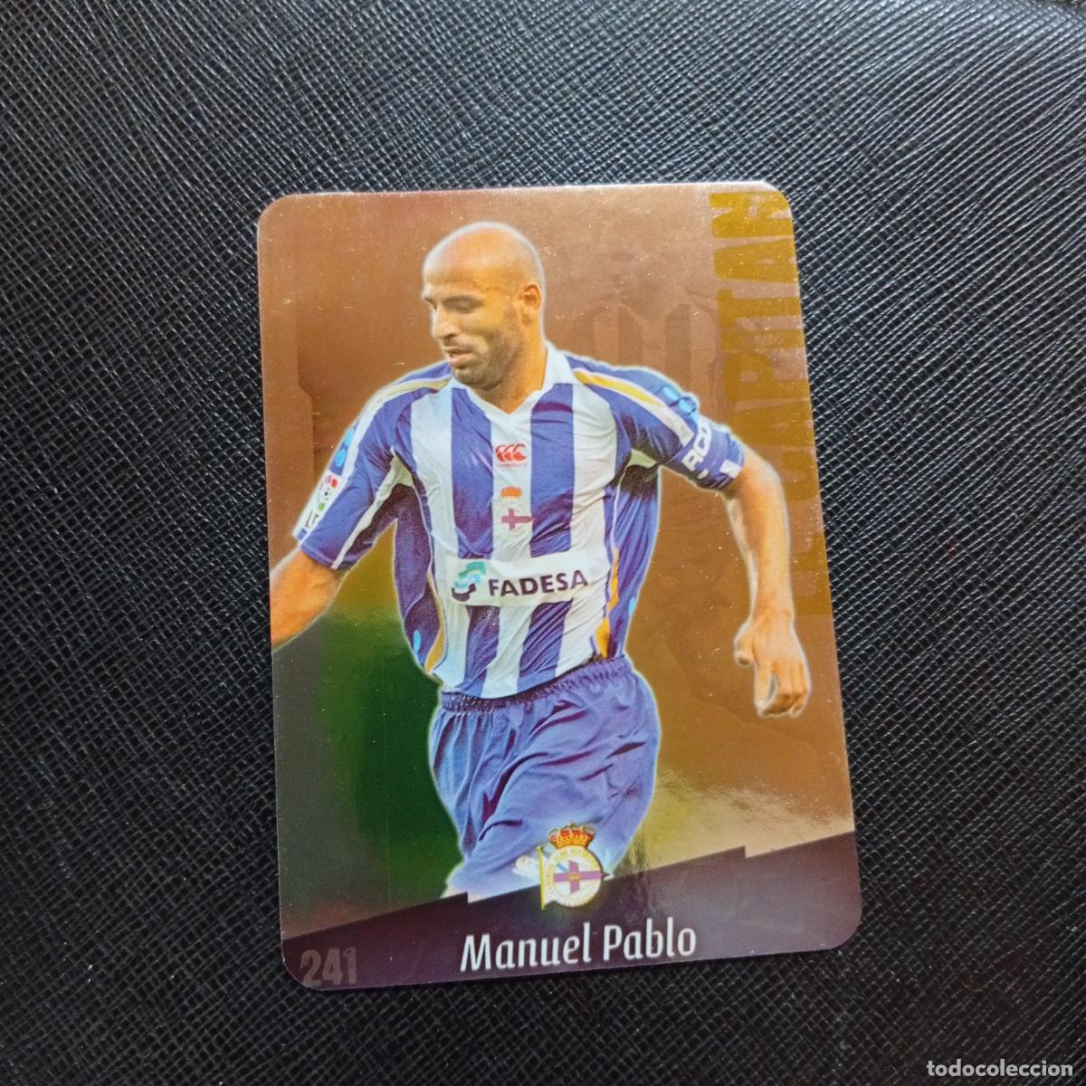 Cromos de f&uacute;tbol: 241 MANUEL PABLO DEPORTIVO MUNDICROMO QUIZ GAME 2008 2009 FUTBOL 08 09 - A211 PG30 PUNTAS REDONDAS