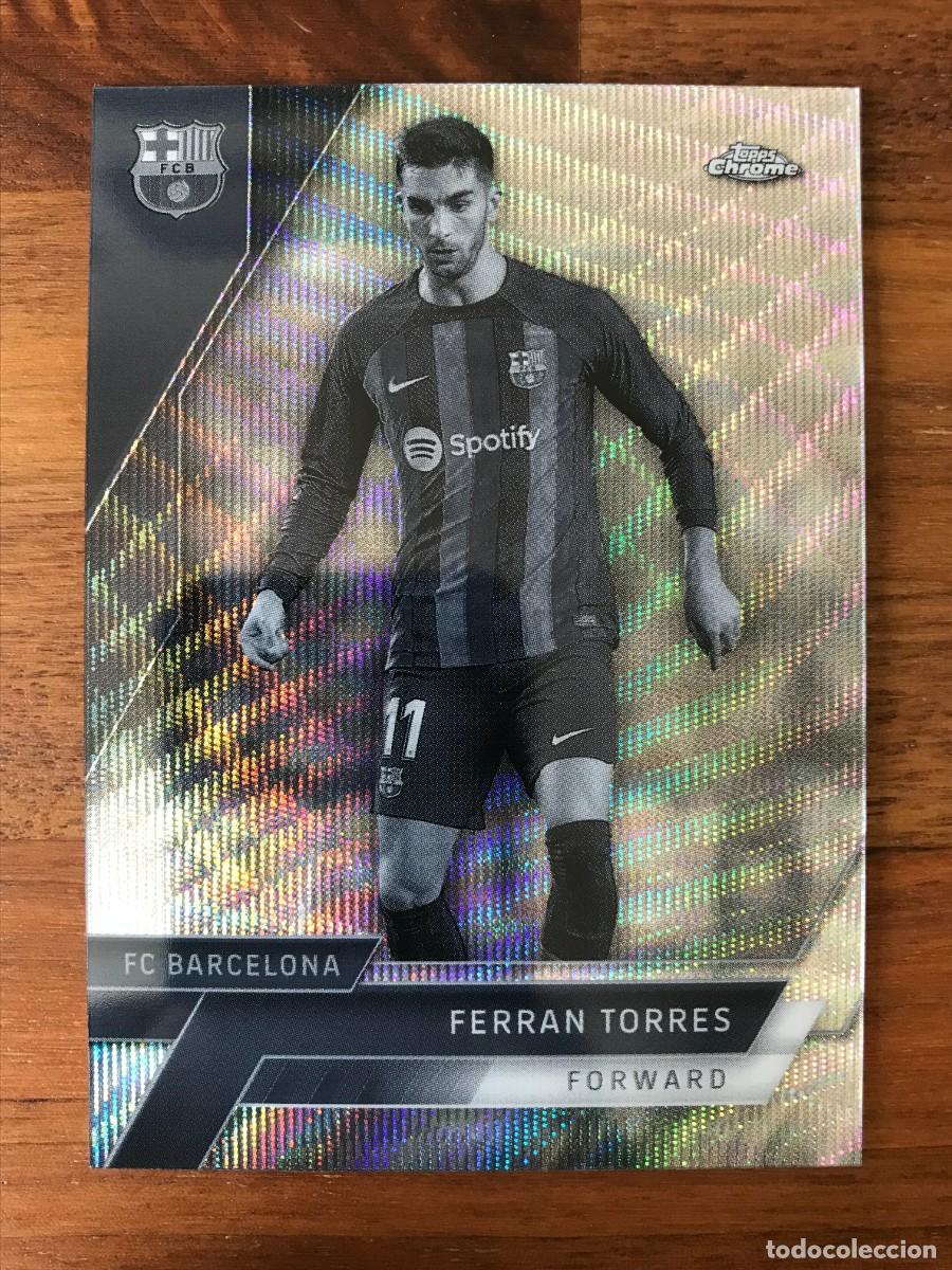 Cromos de f&uacute;tbol: FERRAN TORRES - FC BARCELONA - BLACK WHITE WAVE REFRACTOR - TOPPS CHROME FC BARCELONA 2022 2023 23