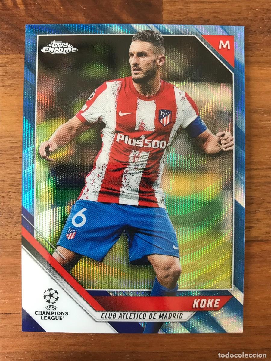 Figurine di Calcio: KOKE - ATLETICO MADRID - NUMERADA /75 BLUE WAVE REFRACTOR - TOPPS CHROME UEFA CHAMPIONS 2021 2022