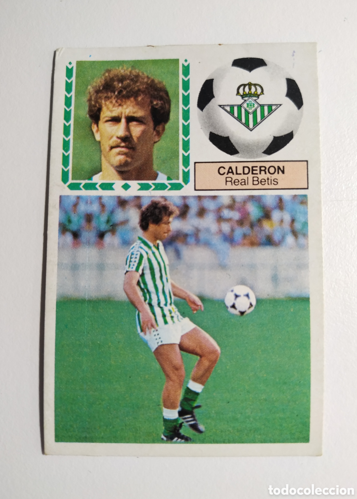 Cromos de f&uacute;tbol: CALDER&Oacute;N VERSION DIF&Iacute;CIL FICHAJE 28 BETIS CROMO FUTBOL EDICIONES ESTE 1983 1984 83 84 RECUPERADO