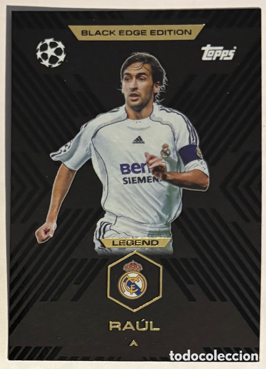 Cromos de f&uacute;tbol: RA&Uacute;L (REAL MADRID). CARTA BLACK EDGE EDITION TOPPS MATCH ATTAX 2025/26. #BE6.