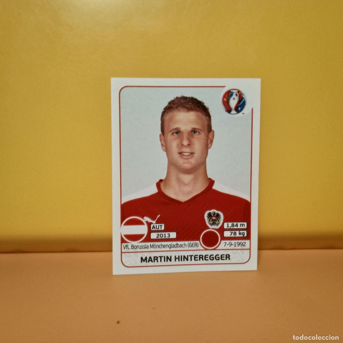 Cromos de f&uacute;tbol: PANINI EURO 2016 FRANCE; EUROCOPA FRANCIA: AUSTRIA HINTEREGGER 634