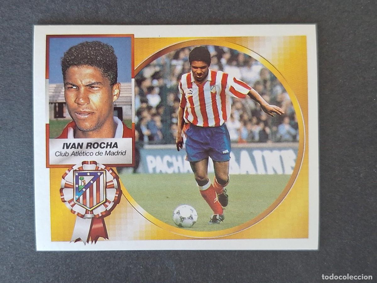 Cromos de f&uacute;tbol: L4 IVAN ROCHA ATLETICO DE MADRID LIGA ESTE 1994 1995 94 95 SIN PEGAR NUNCA PEGADO