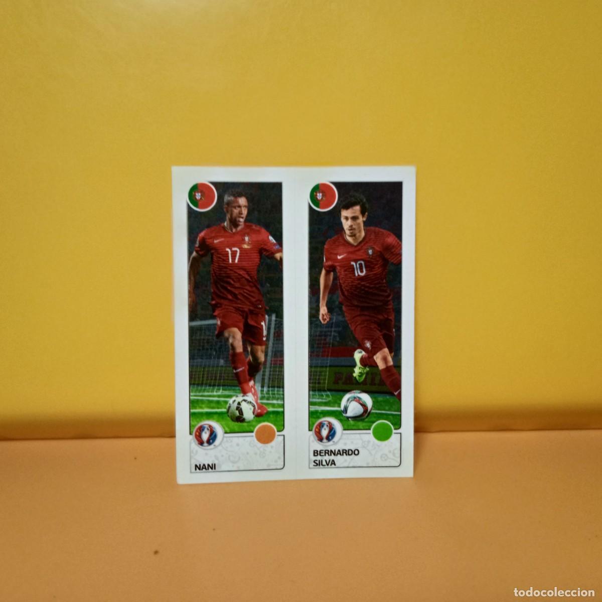 Cromos de f&uacute;tbol: PANINI EURO 2016 FRANCE; EUROCOPA FRANCIA: PORTUGAL NANI/BERNARDI SILVA 602 A/B