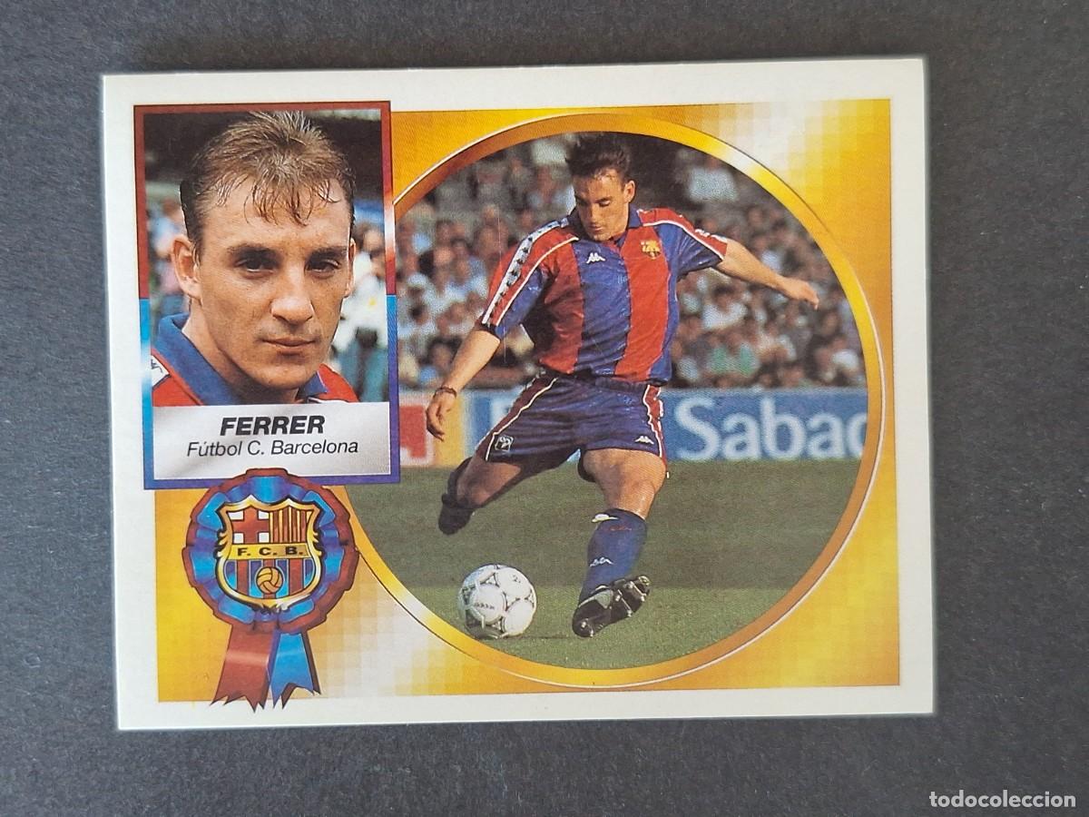 Cromos de f&uacute;tbol: L4 FERRER F. C. BARCELONA LIGA ESTE 1994 1995 94 95 SIN PEGAR NUNCA PEGADO