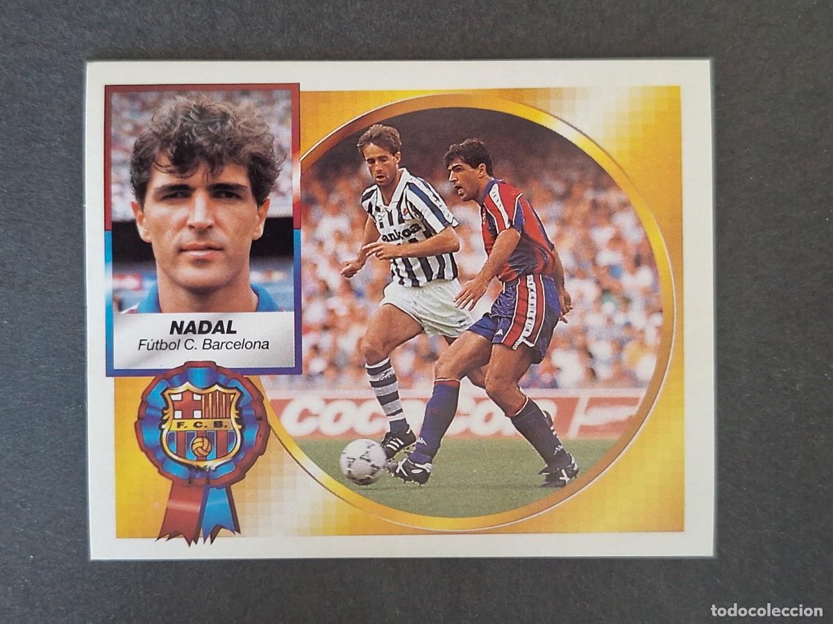 Cromos de f&uacute;tbol: L4 NADAL F. C. BARCELONA LIGA ESTE 1994 1995 94 95 SIN PEGAR NUNCA PEGADO