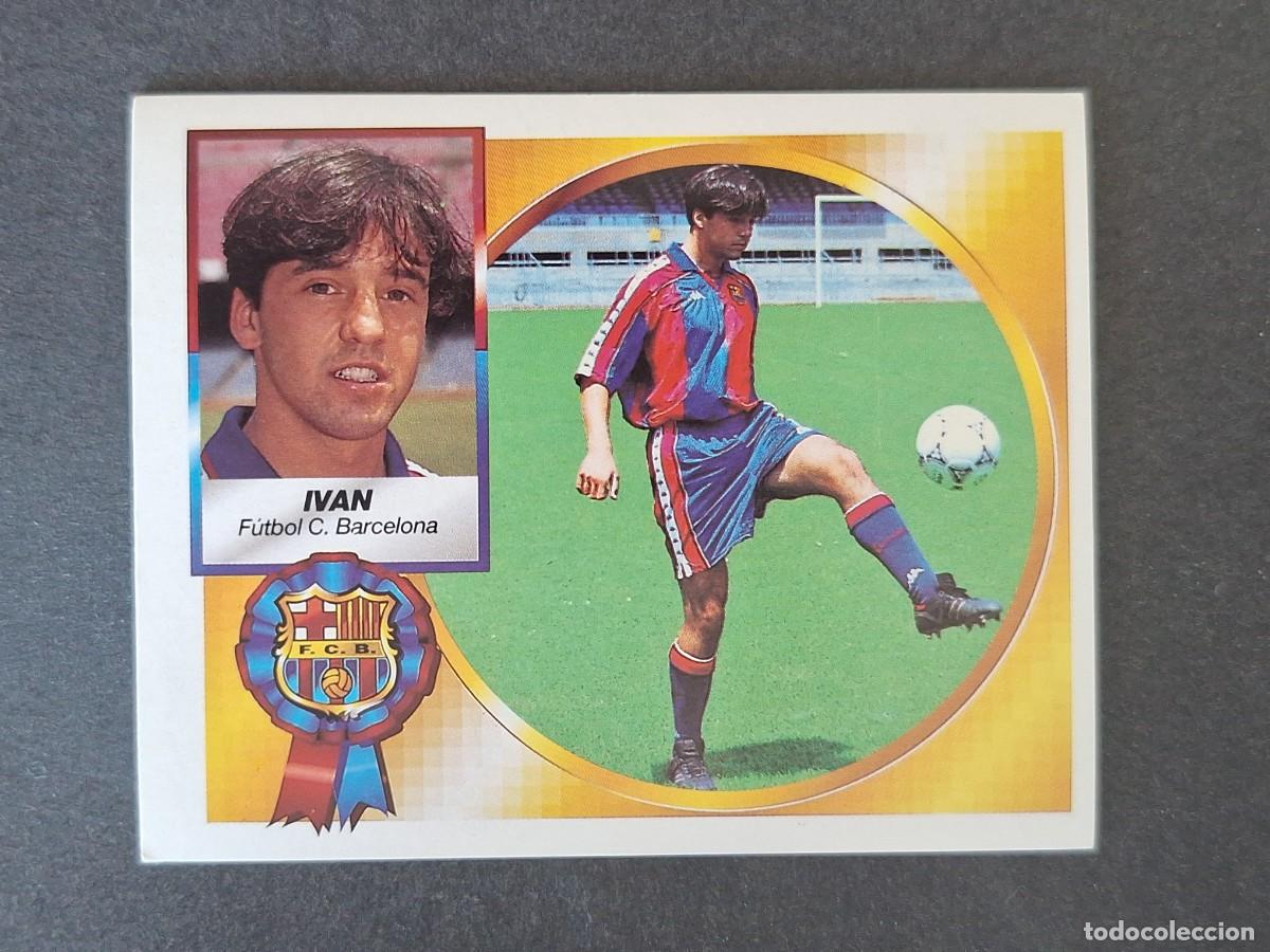 Cromos de f&uacute;tbol: L4 IVAN F. C. BARCELONA LIGA ESTE 1994 1995 94 95 SIN PEGAR NUNCA PEGADO