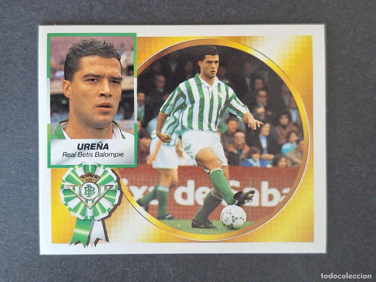 Cromos de f&uacute;tbol: L4 URE&Ntilde;A REAL BETIS BALOMPIE LIGA ESTE 1994 1995 94 95 SIN PEGAR NUNCA PEGADO