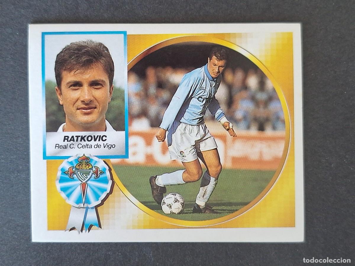 Football Stickers: L4 RATKOVIC CELTA DE VIGO LIGA ESTE 1994 1995 94 95 SIN PEGAR NUNCA PEGADO