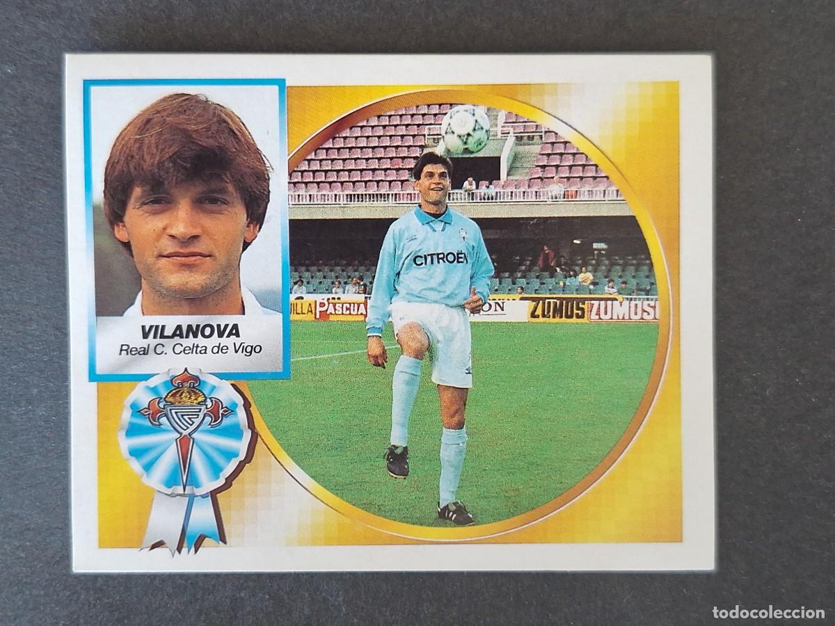 Cromos de f&uacute;tbol: L4 VILANOVA CELTA DE VIGO LIGA ESTE 1994 1995 94 95 SIN PEGAR NUNCA PEGADO