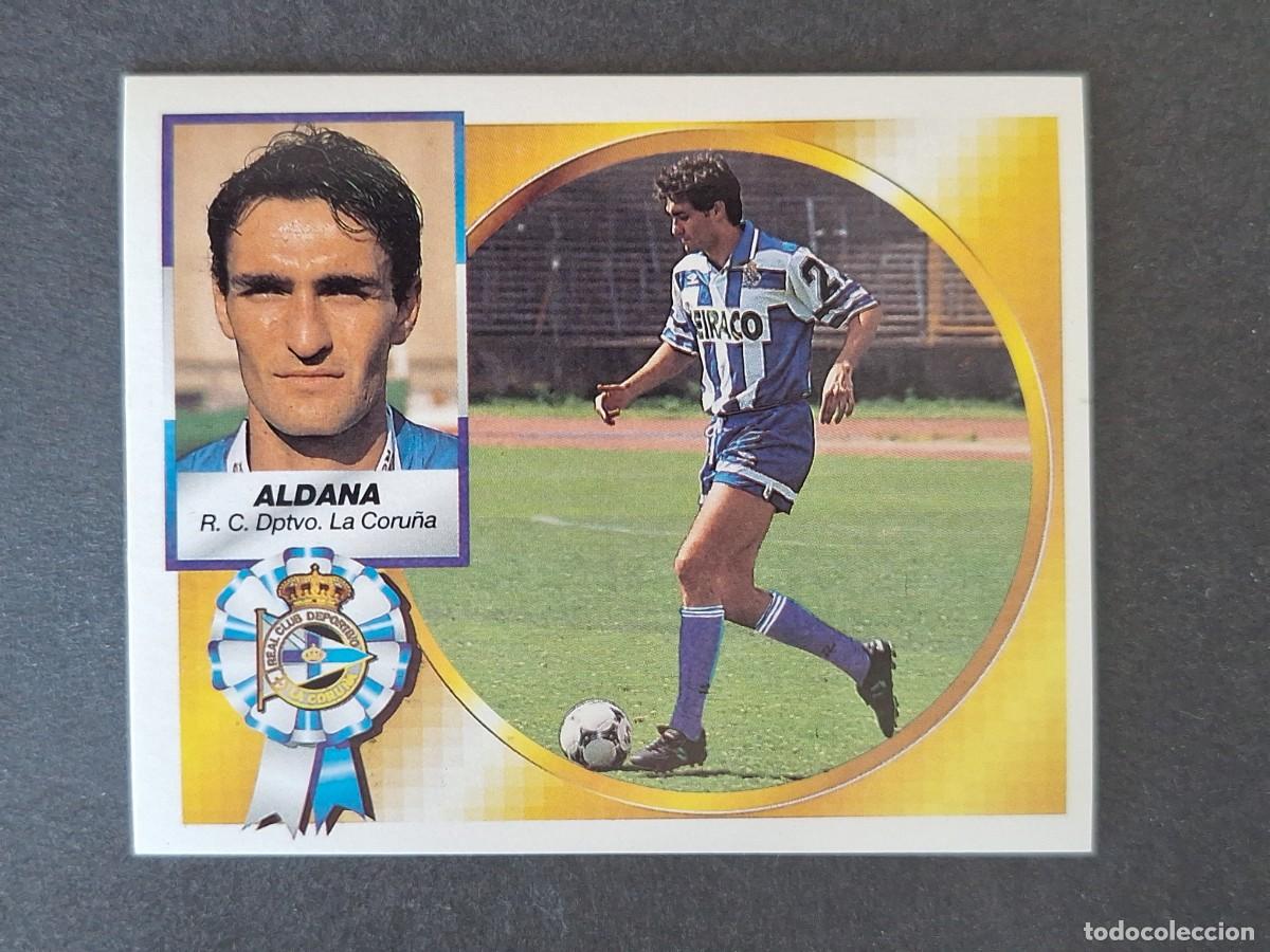 Cromos de f&uacute;tbol: L4 ALDANA DEPORTIVO DE LA CORU&Ntilde;A LIGA ESTE 1994 1995 94 95 SIN PEGAR NUNCA PEGADO