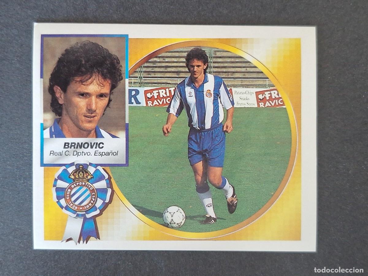 Cromos de f&uacute;tbol: L4 BRNOVIC R. C. D. ESPA&Ntilde;OL LIGA ESTE 1994 1995 94 95 SIN PEGAR NUNCA PEGADO