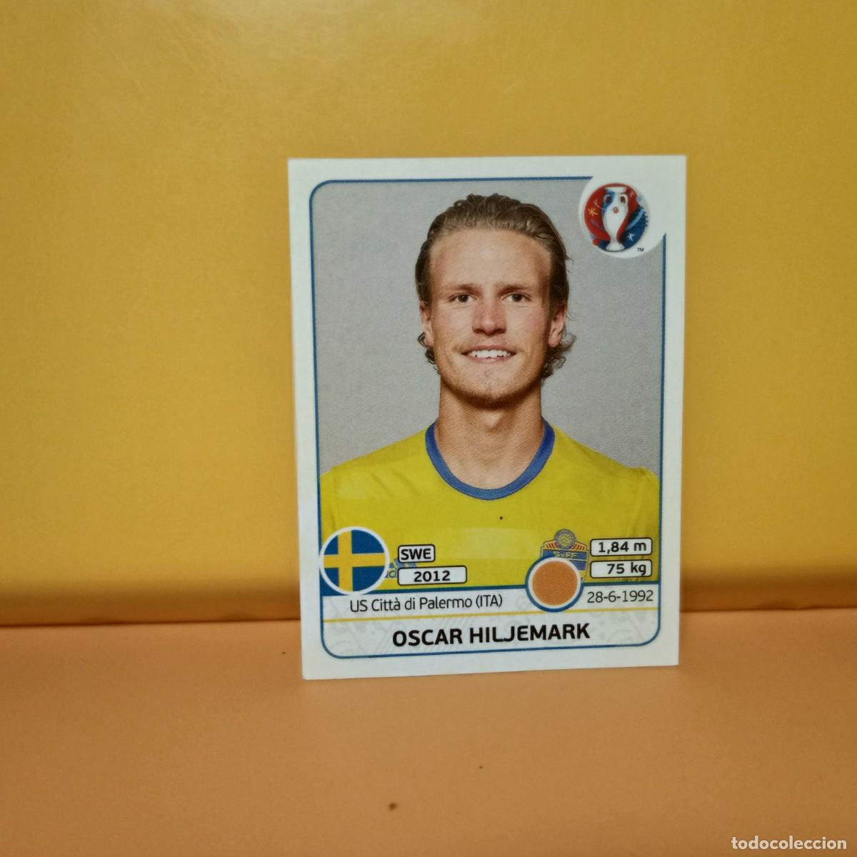 Cromos de f&uacute;tbol: PANINI EURO 2016 FRANCE; EUROCOPA FRANCIA: SUECIA OSCAR HILJEMARK 556