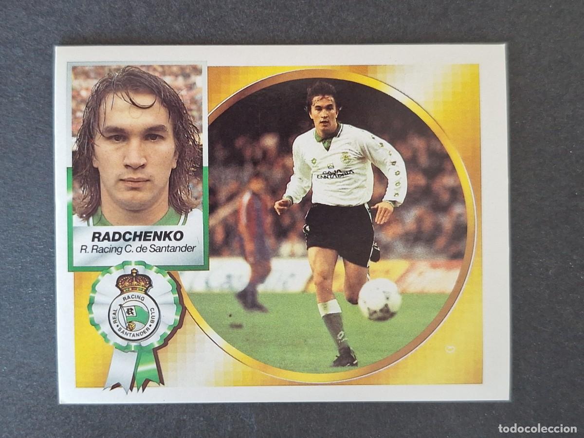 Cromos de f&uacute;tbol: L4 RADCHENKO RACING DE SANTANDER LIGA ESTE 1994 1995 94 95 SIN PEGAR NUNCA PEGADO