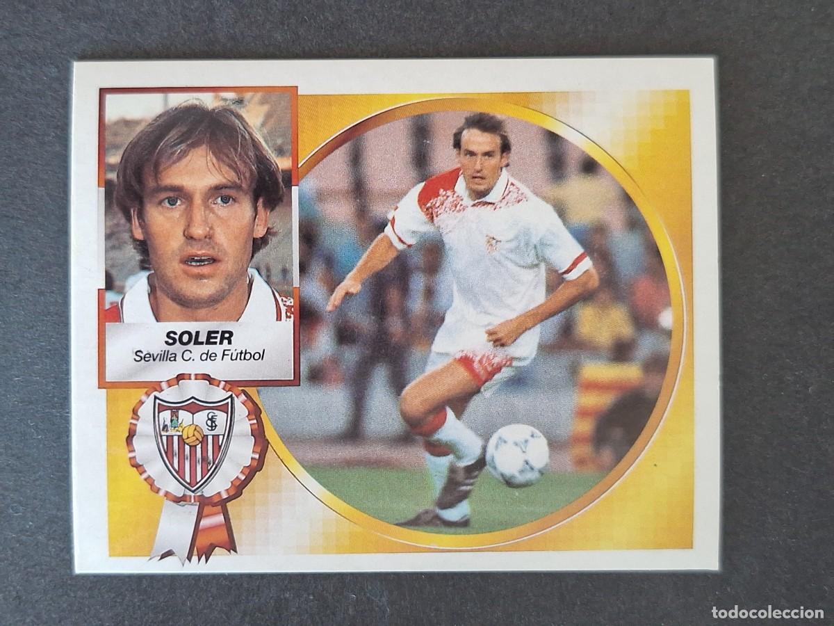 Cromos de f&uacute;tbol: L4 SOLER SEVILLA C. F. LIGA ESTE 1994 1995 94 95 SIN PEGAR NUNCA PEGADO