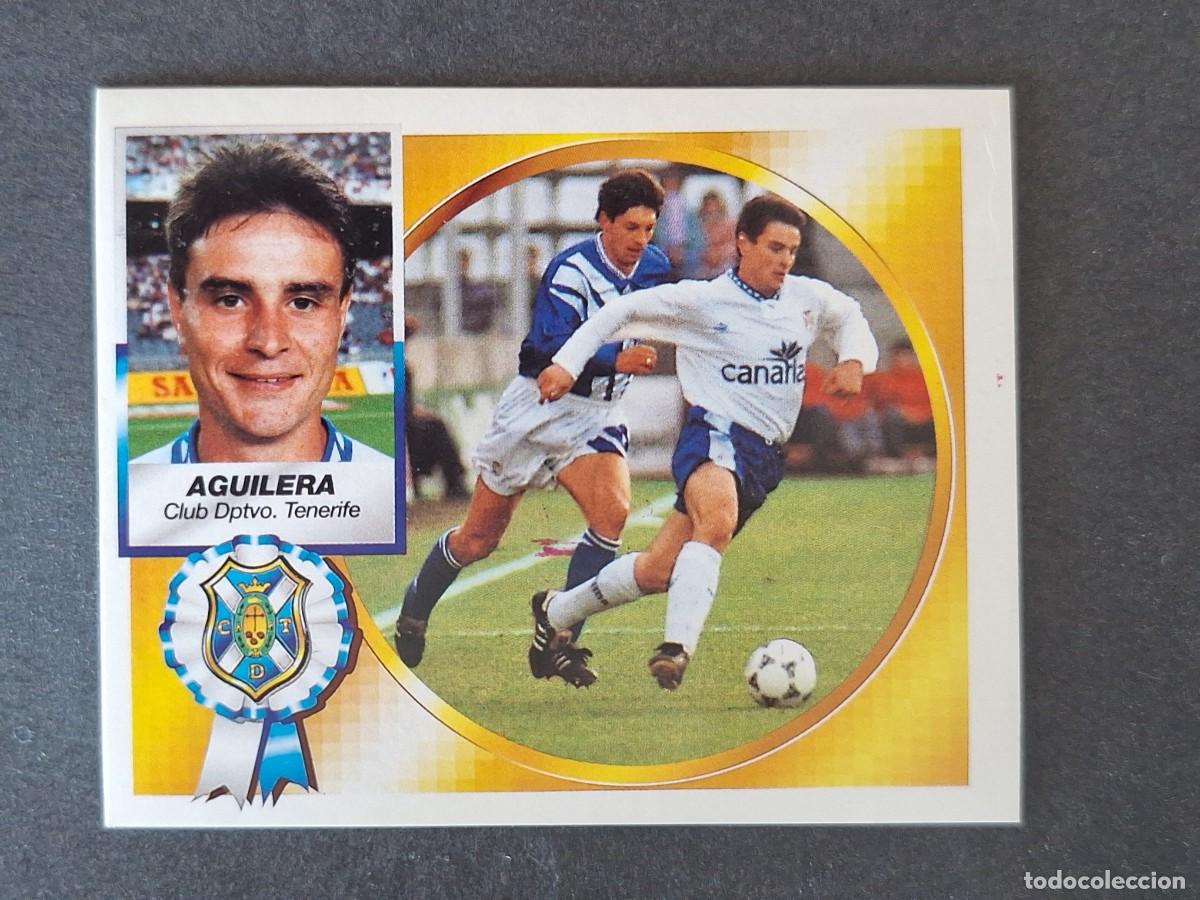 Cromos de f&uacute;tbol: L4 AGUILERA C. D. TENERIFE LIGA ESTE 1994 1995 94 95 SIN PEGAR NUNCA PEGADO