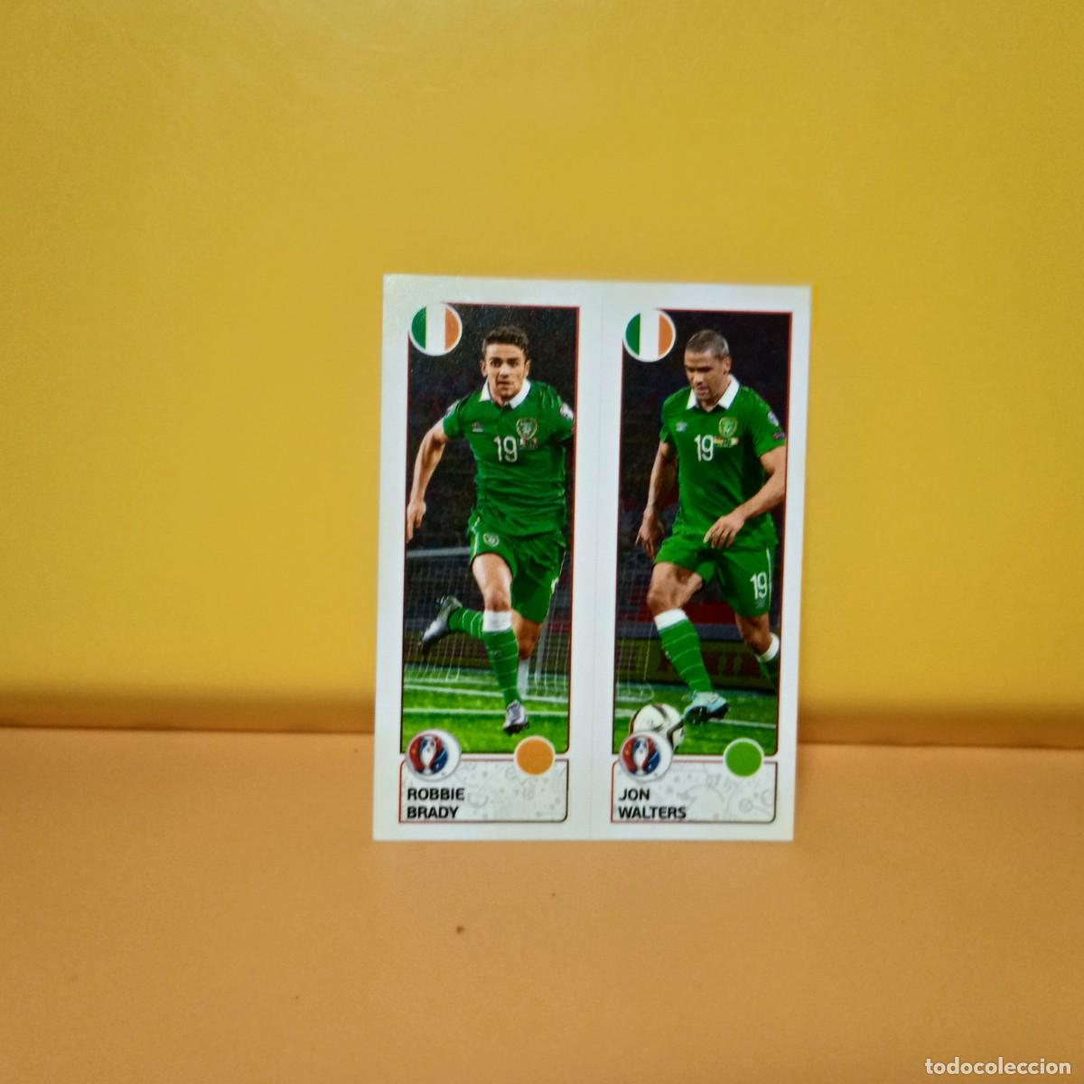 Cromos de f&uacute;tbol: PANINI EURO 2016 FRANCE; EUROCOPA FRANCIA: IRLANDA BRADY/WALTERS 542 A/B