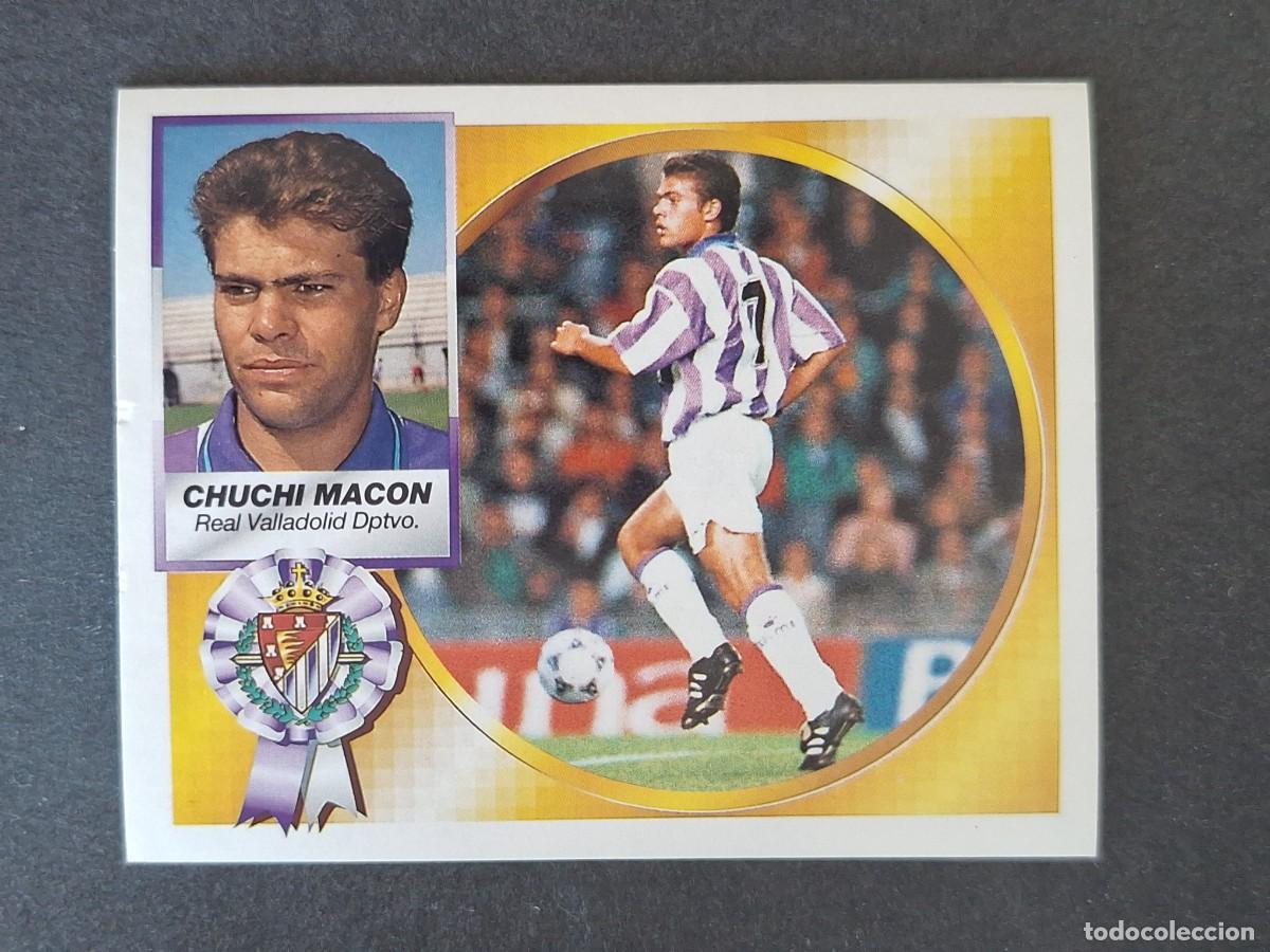 Cromos de f&uacute;tbol: L4 CHUCHI MACON REAL VALLADOLID LIGA ESTE 1994 1995 94 95 SIN PEGAR NUNCA PEGADO