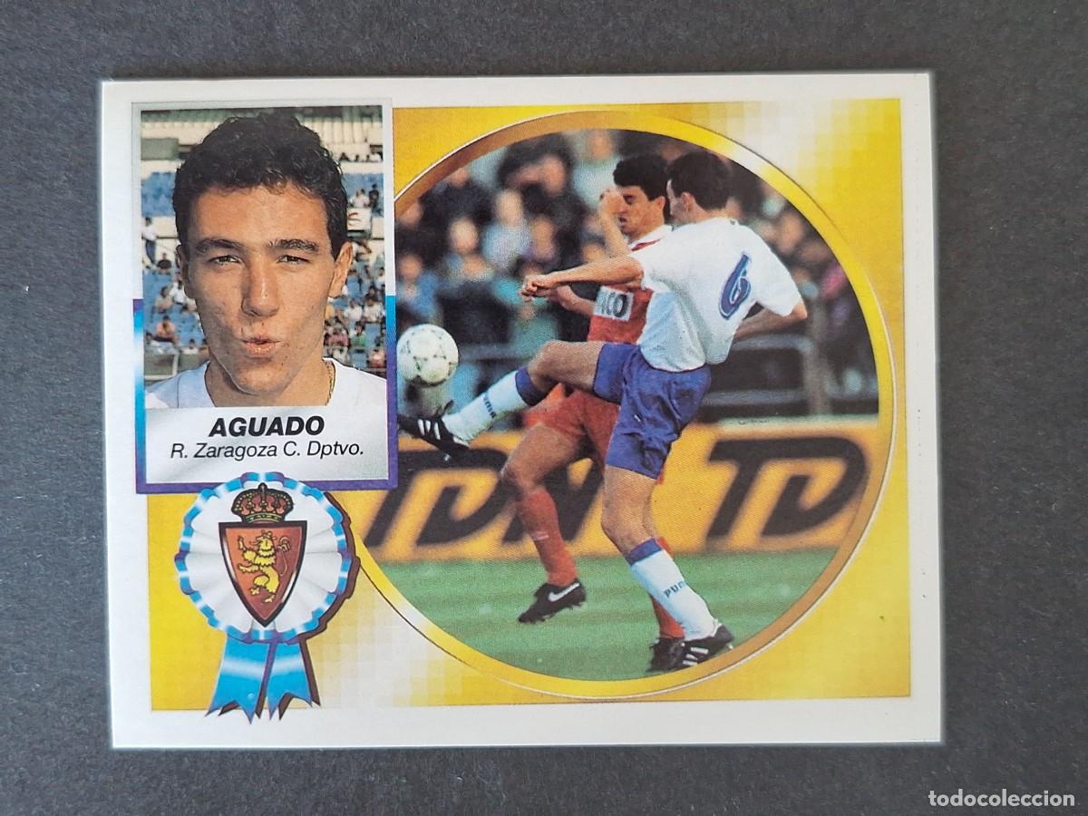 Cromos de f&uacute;tbol: L4 AGUADO REAL ZARAGOZA LIGA ESTE 1994 1995 94 95 SIN PEGAR NUNCA PEGADO